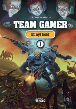 Natasja Erbillor: Team Gamer - et nyt hold