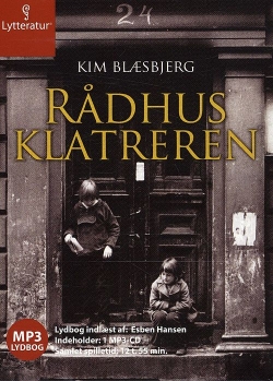 Kim Blæsbjerg: Rådhusklatreren (mp3)