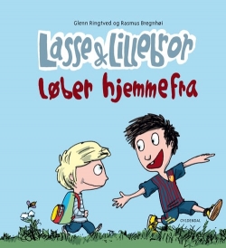 Glenn Ringtved, Rasmus Bregnhøi: Lasse & Lillebror - løber hjemmefra