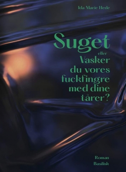 Ida Marie Hede: Suget : roman