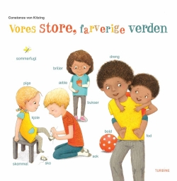 Constanze von Kitzing: Vores store, farverige verden