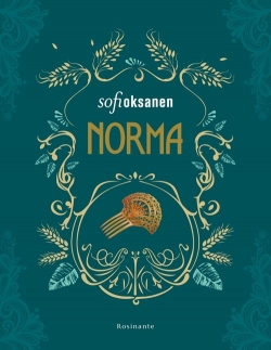 Sofi Oksanen: Norma : roman