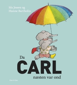 Ida Jessen (f. 1964), Hanne Bartholin: Da Carl næsten var ond