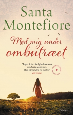 Santa Montefiore: Mød mig under ombutræet