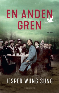 Jesper Wung-Sung: En anden gren : roman