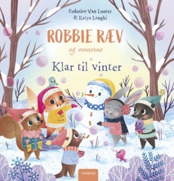 Federico van Lunter, Katya Longhi: Robbie Ræv og vennerne - klar til vinter