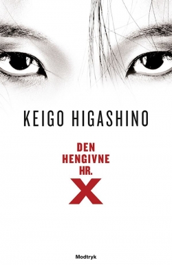 Keigo Higashino (f. 1958): Den hengivne hr. X