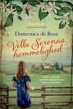 Domenica De Rosa (f. 1963): Villa Serenas hemmelighed