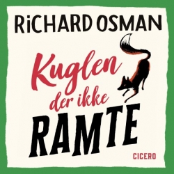 Richard Osman: Kuglen der ikke ramte