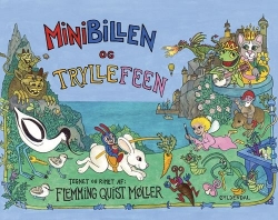 Flemming Quist Møller: Minibillen og Tryllefeen