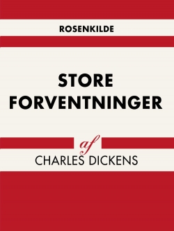 Charles Dickens: Store forventninger (Ved L. Moltke)