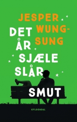 Jesper Wung-Sung: Det år sjæle slår smut