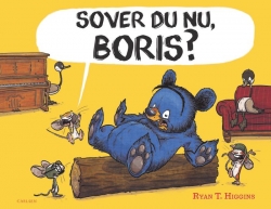 Ryan T. Higgins: Sover du, Boris?