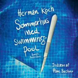 Herman Koch: Sommerhus med swimmingpool : roman