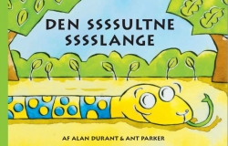 Alan Durant, Ant Parker: Den ssssultne sssslange