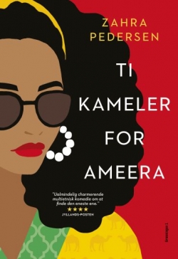 Zahra Pedersen: Ti kameler for Ameera