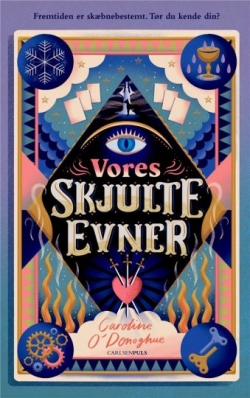 Caroline O'Donoghue: Vores skjulte evner