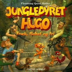 Flemming Quist Møller: Jungledyret Hugo - fræk, flabet og fri