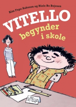 Kim Fupz Aakeson: Vitello begynder i skole