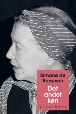 Simone de Beauvoir: Det andet køn. Bind 2, Erfaringer og oplevelser