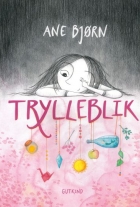 Ane Bjørn: Trylleblik