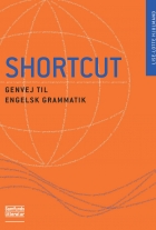 Lise-Lotte Hjulmand: Shortcut - genvej til engelsk grammatik