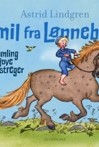 Astrid Lindgren, Björn Berg: Emil fra Lønneberg : en samling af sjove skarnsstreger