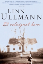 Linn Ullmann: Et velsignet barn : roman