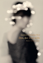 Leonora Christina Skov: Den, der lever stille : roman