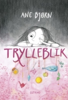 Ane Bjørn: Trylleblik