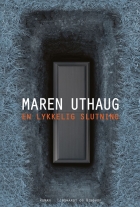 Maren Uthaug: En lykkelig slutning