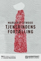 Margaret Atwood: Tjenerindens fortælling