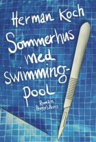 Herman Koch: Sommerhus med swimmingpool : roman