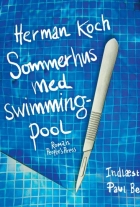 Herman Koch: Sommerhus med swimmingpool : roman