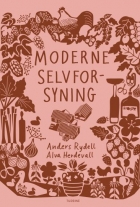 Anders Rydell (f. 1982), Alva Herdevall: Moderne selvforsyning