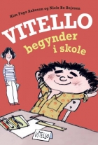 Kim Fupz Aakeson: Vitello begynder i skole